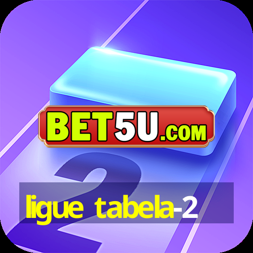 ligue tabela